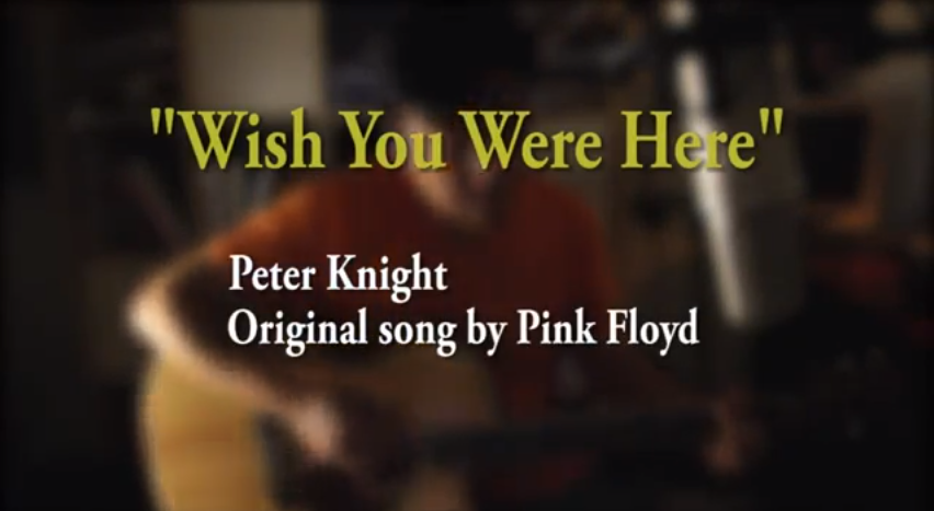 Pink Floyd – Wish You Were Here – Acoustic Cover